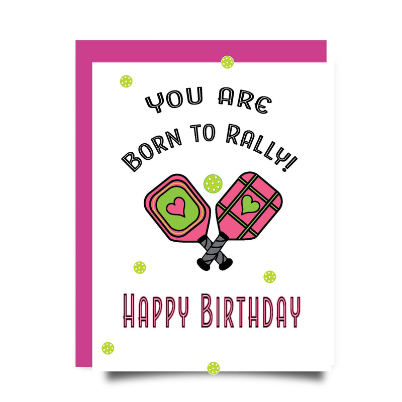 Load image into Gallery viewer, Born to Rally Pickleball Birthday Card - Hot Pink Envelope