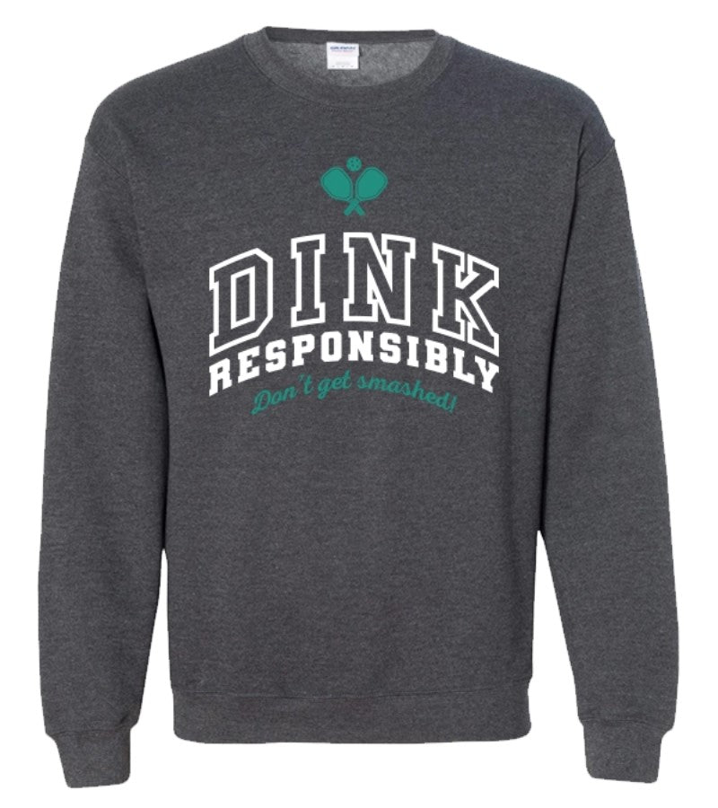 Load image into Gallery viewer, Dink Responsibly Pickleball Sweatshirt - Grey
