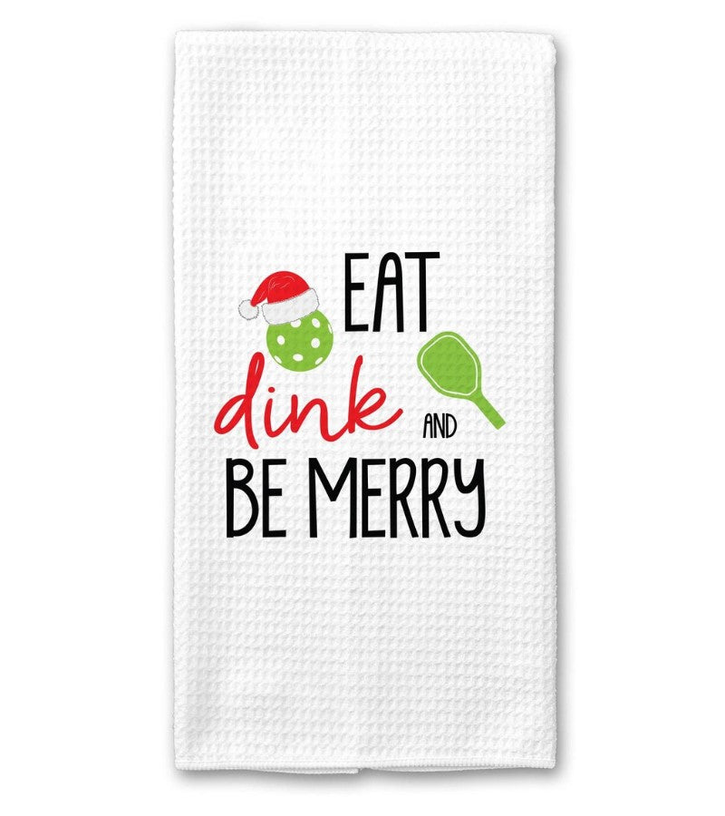 Load image into Gallery viewer, Eat Dink and Be Merry Pickleball Christmas Kitchen Towel