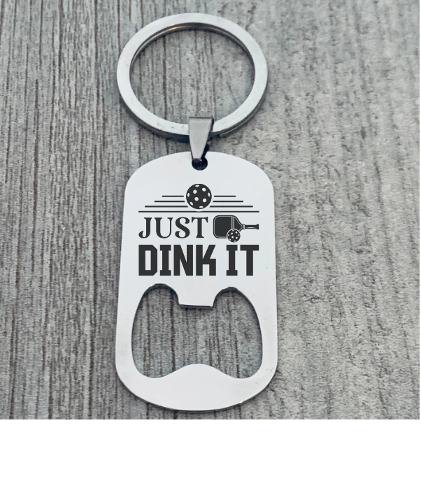 Load image into Gallery viewer, Just Dink It Pickleball Bottle Opener Keychain