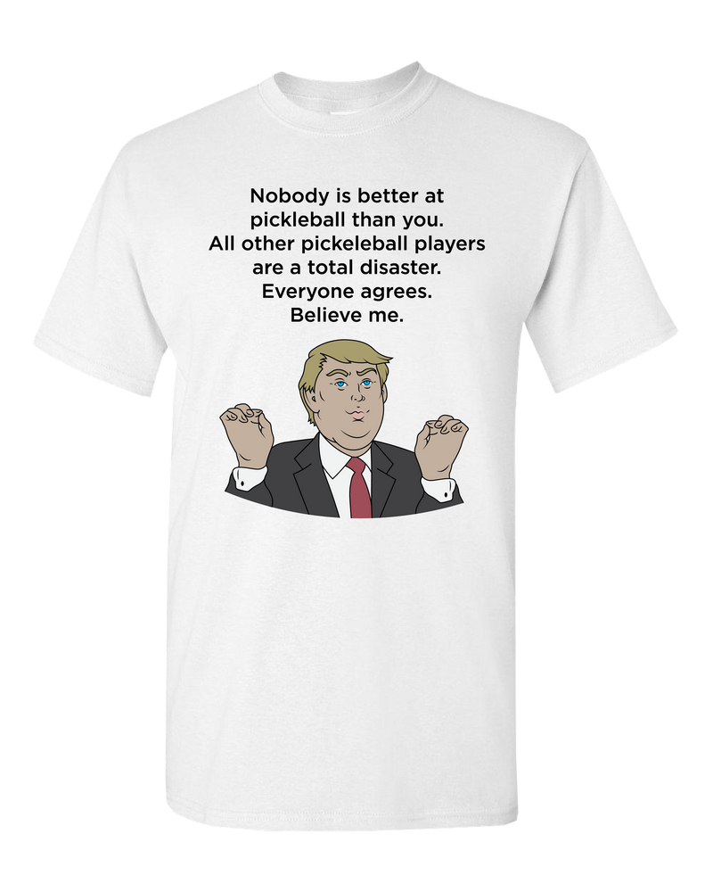 Load image into Gallery viewer, Donald Trump Funny Pickleball Shirt - (Unisex Shirt)