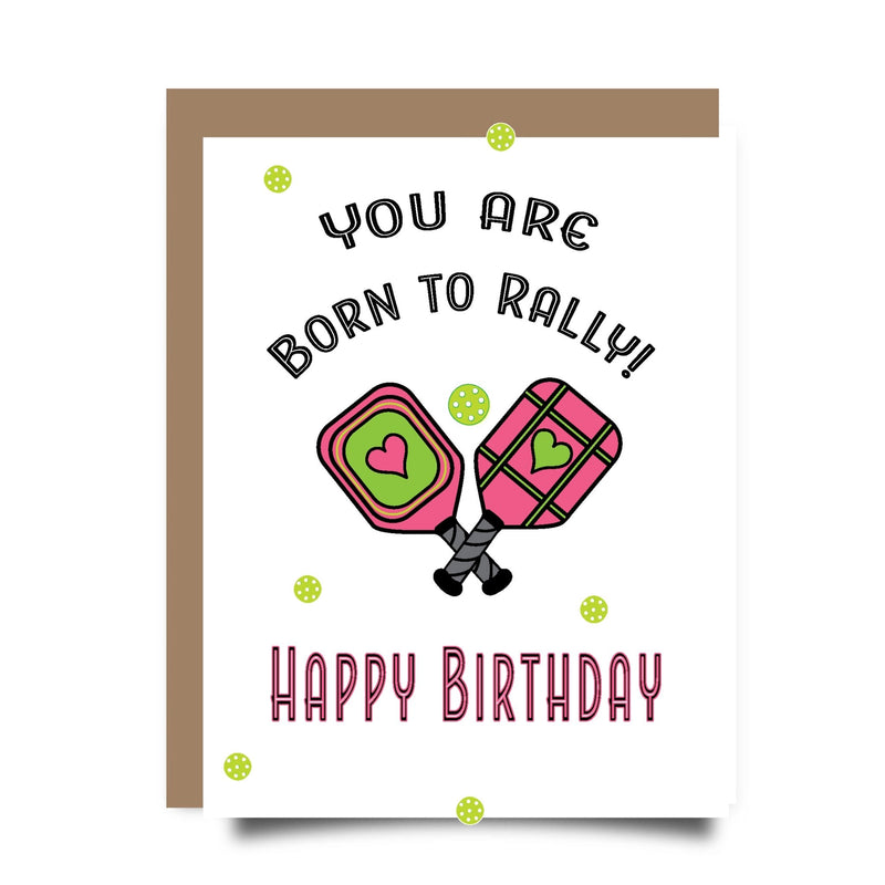 Load image into Gallery viewer, Born to Rally Pickleball Birthday Card - Kraft Envelope
