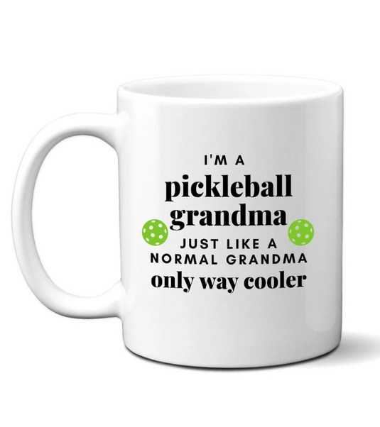 Cool Pickleball Grandma Mug 11 oz