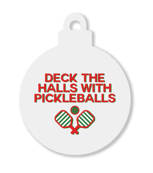 Deck the Halls with Pickleball Ornament