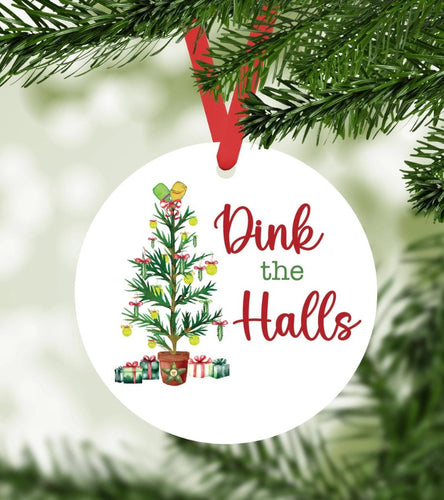 Dink the Halls Pickleball Ornament