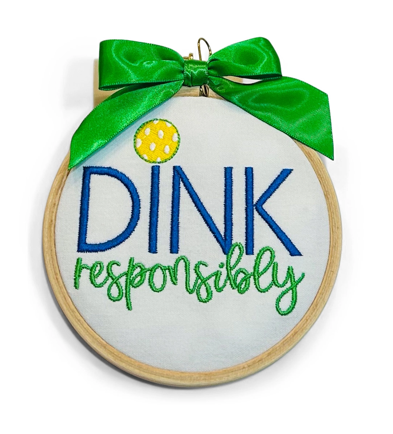 Load image into Gallery viewer, Pickleball Dink Responsibly Hoop Ornament
