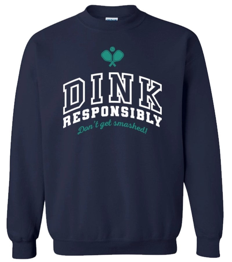 Load image into Gallery viewer, Dink Responsibly  Pickleball Sweatshirt - Navy
