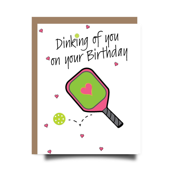 Dinking of You Pickleball Birthday Card - Kraft Envelope