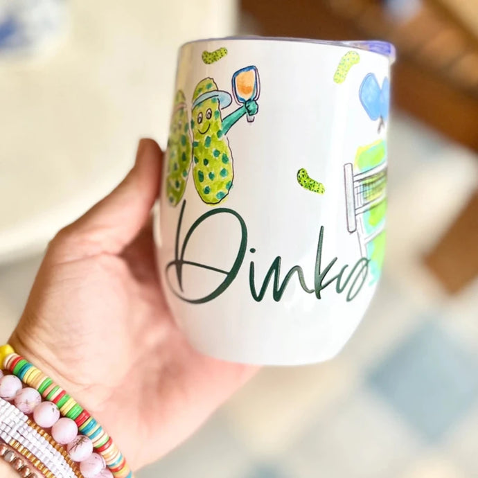 Dinks Then Drinks Wine Tumbler - Hand Painted