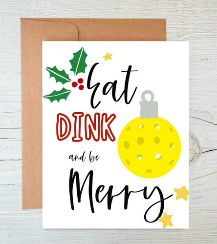Eat Dink and Be Merry Pickleball Christmas Card
