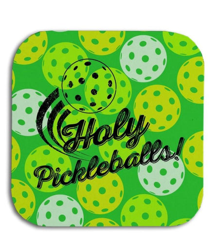 Holy Pickleballs Coaster