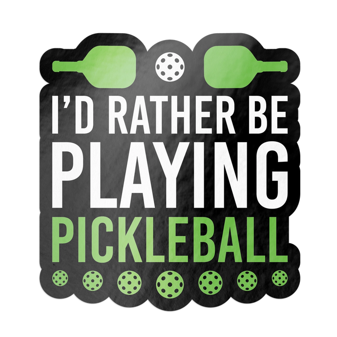 I'd Rather Be Playing Pickleball Sticker 4