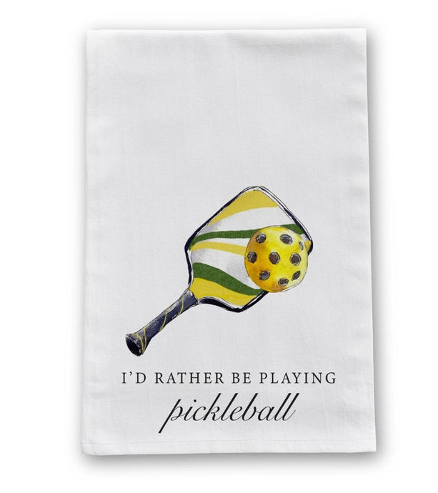 I'd Rather Be Playing Pickleball Tea Towel