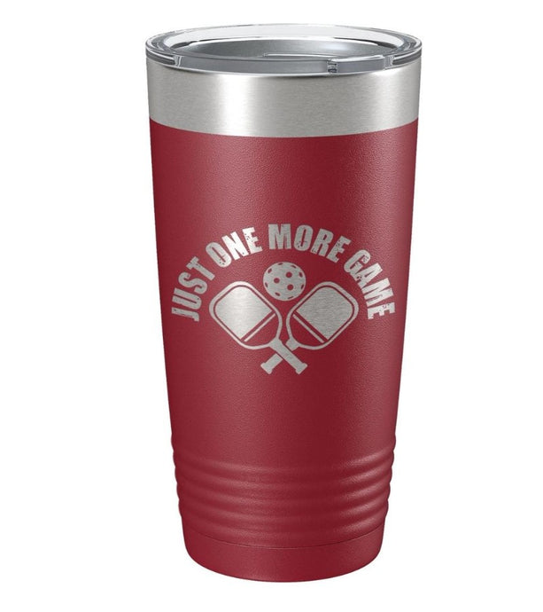 Just One More Game Pickleball Insulated Tumbler 20oz