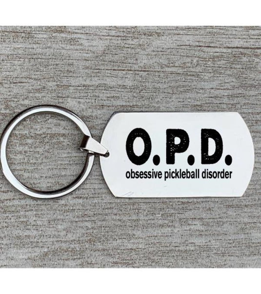 O.P.D Obsessive Pickleball Disorder Keychain