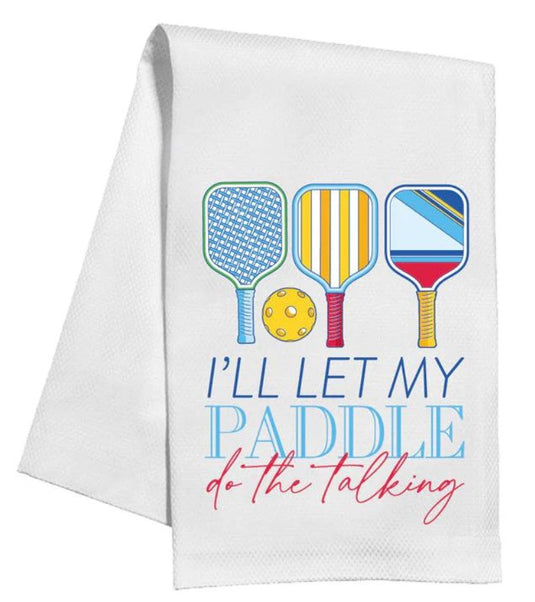 I'll Let My Paddle Do the Talking Kitchen Towel