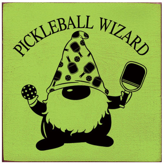 Pikleball Wizard Wooden Sign 7" x 7" Green