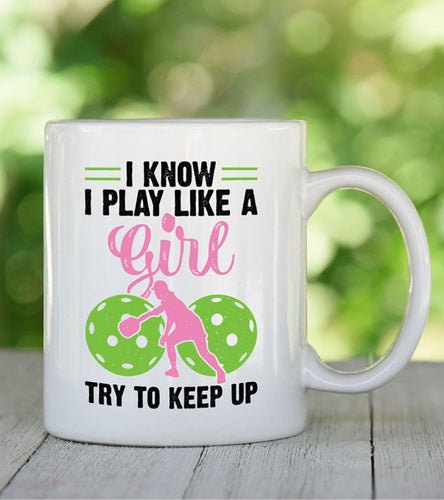 Play Like A Girl Pickleball Coffee Mug 15 Oz