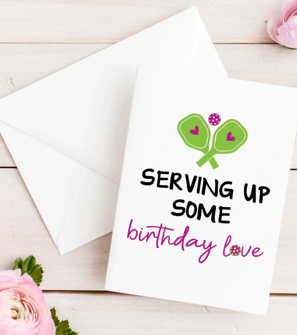 Serving Up Birthday Love Pickleball Card