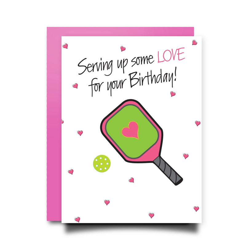 Load image into Gallery viewer, Serving Up Some Love Pickleball Birthday Card - Pink Envelope
