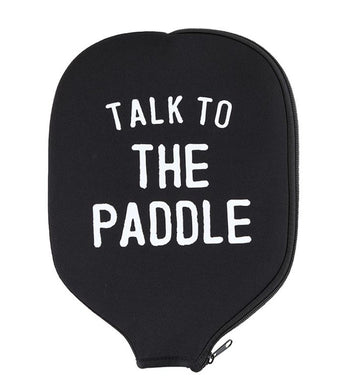 Talk to the Paddle Pickleball Paddle Cover