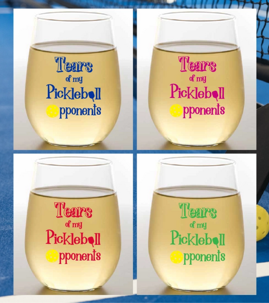 Tears of my Pickleball Opponents Shatterproof Wine Glasses